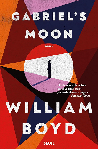 William Boyd - Gabriel's moon (2025)