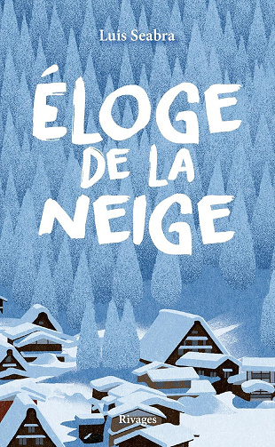 Luis Seabra - Eloge de la neige (2025)