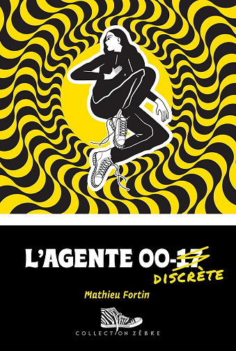 Mathieu Fortin - L' agente 00-discrète (2025)