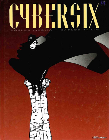 Cybersix - Tomes 01 à 12