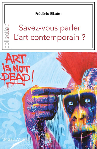 Frédéric Elkaïm - Savez-vous parler l'art contemporain (2025)