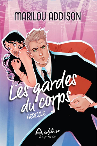 Les gardes du corps T1 Hercule - Marilou Addison (2025)