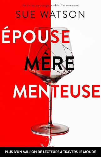 Épouse, mère, menteuse - Sue Watson (2025)