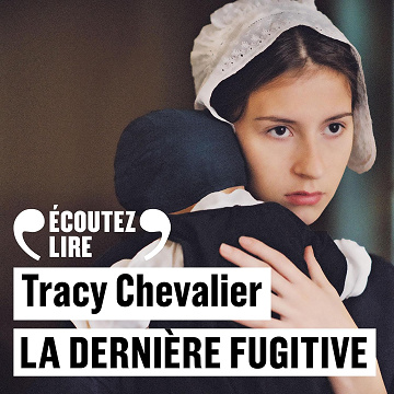 La dernière fugitive - Tracy Chevalier (2015)