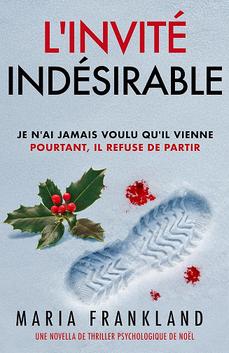 L'Invité Indésirable - Maria Frankland (2025)