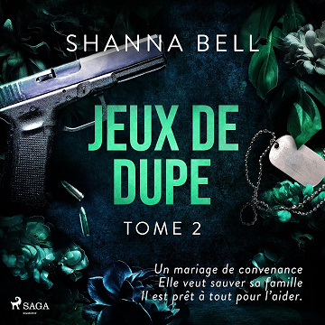 Jeux de dupe: Obscure romance 2 - Shanna Bell (2022)