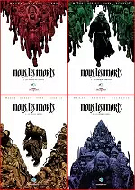 Nous, les morts Tome 1 à 4