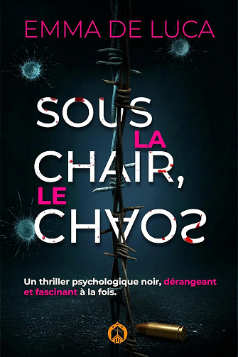 Sous la chair, le chaos - Emma De Luca (2025)
