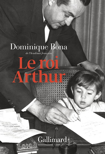 Le roi Arthur - Dominique Bona (2025)