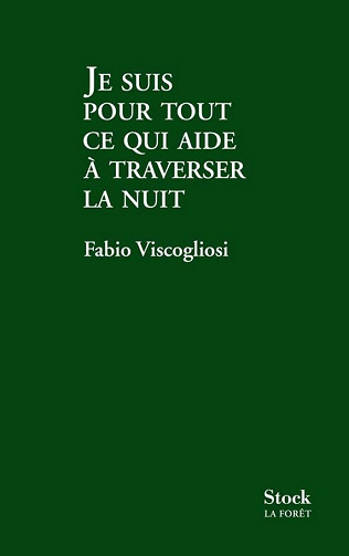 Fabio Viscogliosi - Je suis pour tout ce qui aide à traverser la nuit