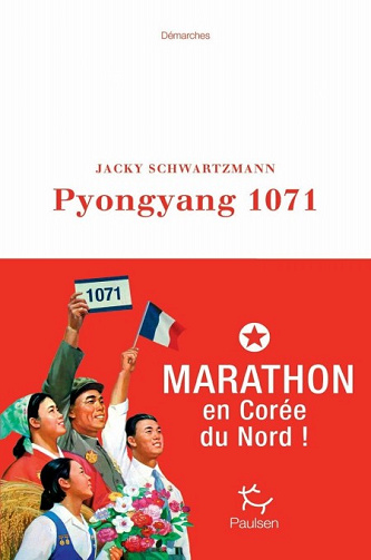 Jacky Schwartzmann - Pyongyang 1071