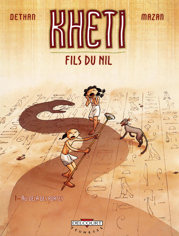 Kheti, fils du Nil - Tomes 01 à 04