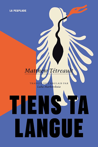 Tiens ta langue -  Matthew Tétreault (2025)