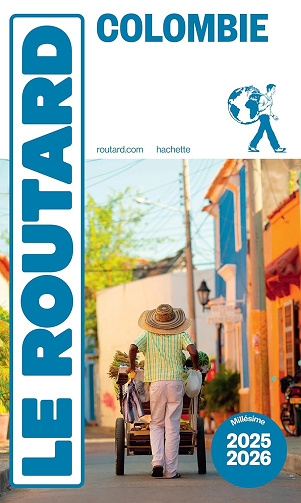 Guide du Routard Colombie 2025/26 - Collectif (2025)