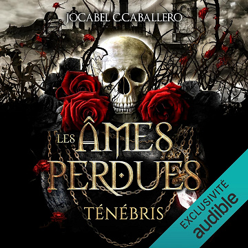 Les Âmes Perdues: Ténébris, Vol. 2 - Jocabel C.CABALLERO (2025)