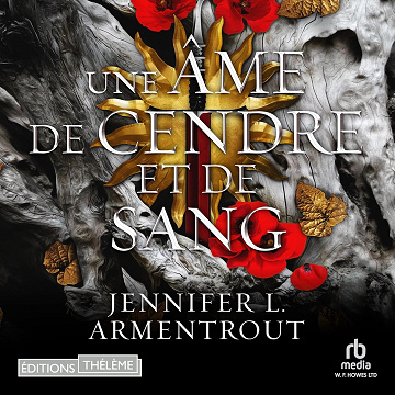 Une âme de cendre et de sang: Le sang et la cendre 5 - Jennifer L. Armentrout (2025)