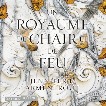 Un royaume de chair et de feu: Le Sang et la Cendre 2 - Jennifer L. Armentrout (2024)