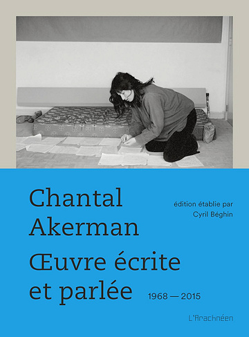 Oeuvre écrite et parlée 1968-2015 -  Chantal Akerman (2024)