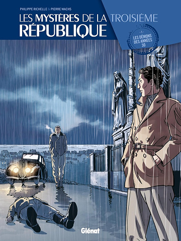 Les Mystères de la 3e République - Tome 01: Les démons des années 30