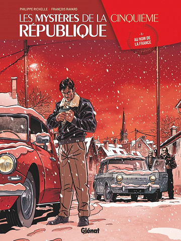 Les Mystères de la 5e République - Tome 05: Au nom de la France (2017)