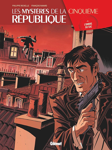 Les Mystères de la cinquième République Tome 4 - L’Ombre du Sac