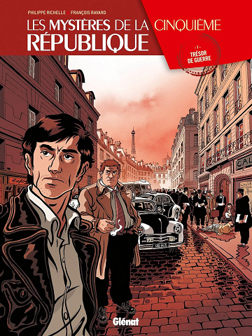 Les Mystères de la 5e République - Tome 01: Trésor de guerre