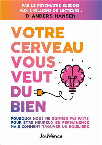 Votre cerveau vous veut du bien -  Dr Anders Hansen (2025)