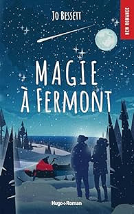 Magie à Fermont - Jo Bessett (2025)