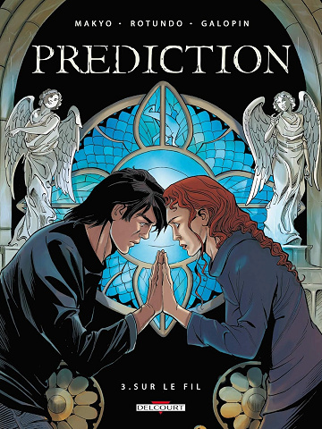 Prédiction Tome 3: Sur le fil