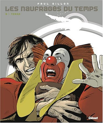Les naufragés du temps, tome 9 : Terra