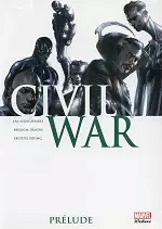 Civil war (Marvel Deluxe) Intégrale 6 Tomes + Prélude