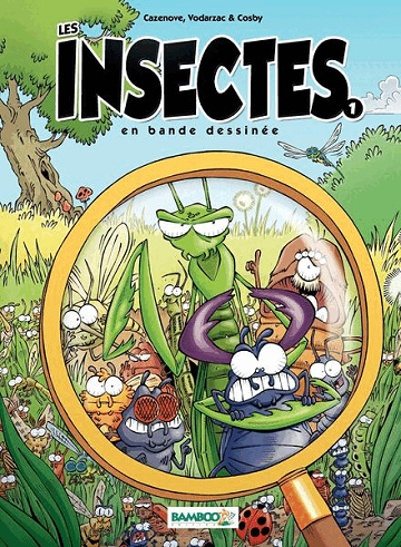 Les insectes en bande - Tomes 01 à 08