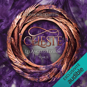 Celeste: Les Anges d'Elysium 2 - Olivia Wildenstein (2024)
