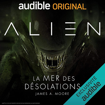 Alien - La mer des désolations - Dirk Maggs (2018)