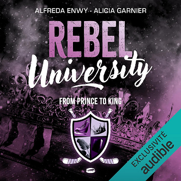 From Prince to King: Rebel University 2 - Alfreda Enwy (2024)