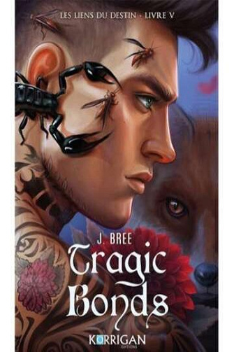 Les liens du destin T5 collector: Tragic Bonds - J. Bree (2025)