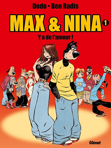 Max & Nina - Tome 01 à 7