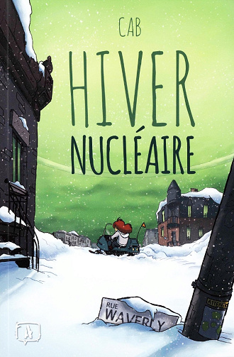 Hiver nucléaire - Tomes 01 à 03