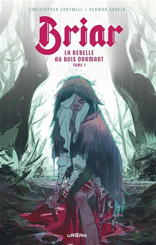 Briar La rebelle au bois dormant T01-T02