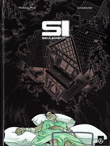 Si seulement - Tomes 01 à 03