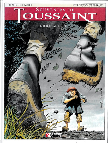 Souvenirs de Toussaint, tome 1 : Gobe-Mouche