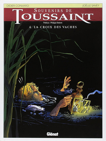 Souvenirs de Toussaint, tome 4 : La Croix des vaches