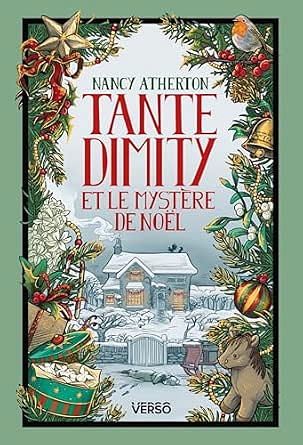 Tante Dimity et le mystère de Noël: Les Mystères de Tante Dimity, t. 4 - Nancy Atherton (2025)