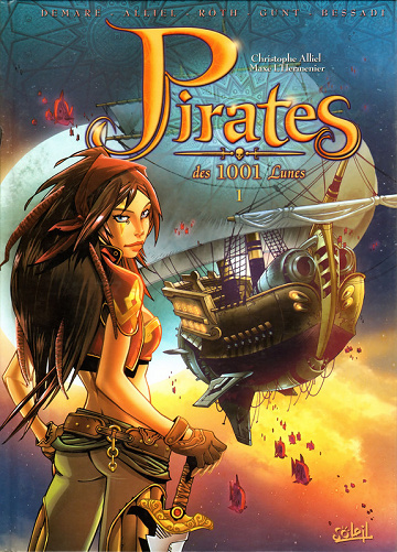 Pirates Des 1001 Lunes - Tome 01 - La Traque De L’enfant