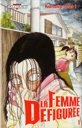 La Femme Défigurée - Tome 01