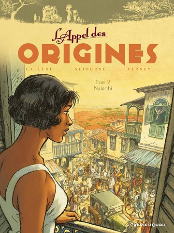 L'Appel des origines - Tome 02: Nairobi