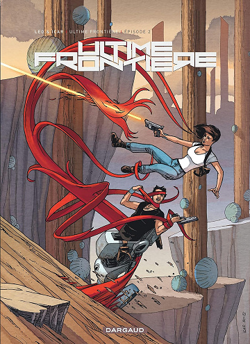 Ultime Frontière - Tome 2 - Épisode 2