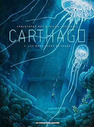 Carthago Vol. 4: Les Monolithes de Koubé