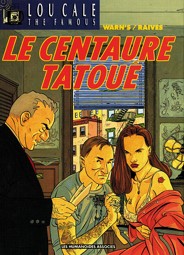 Lou Cale the famous, N° 5 : Le centaure tatoué