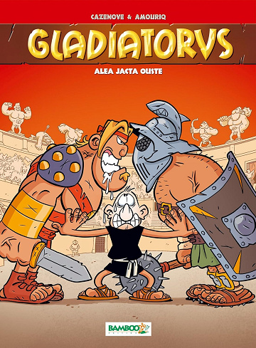 Gladiatorus - tome 02: Aléa jacta ouste